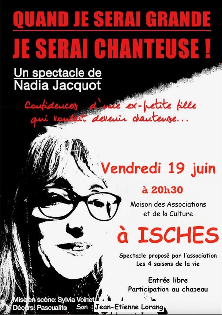 SPECTACLE : « QUAND JE SERAI GRANDE, JE SERAI CHANTEUSE » à ISCHES